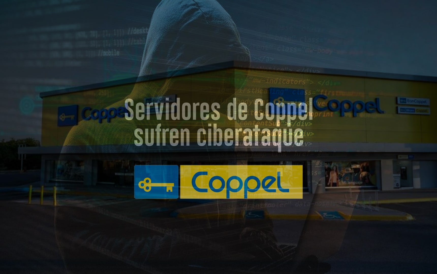 Servidores de Coppel sufren ciberataque